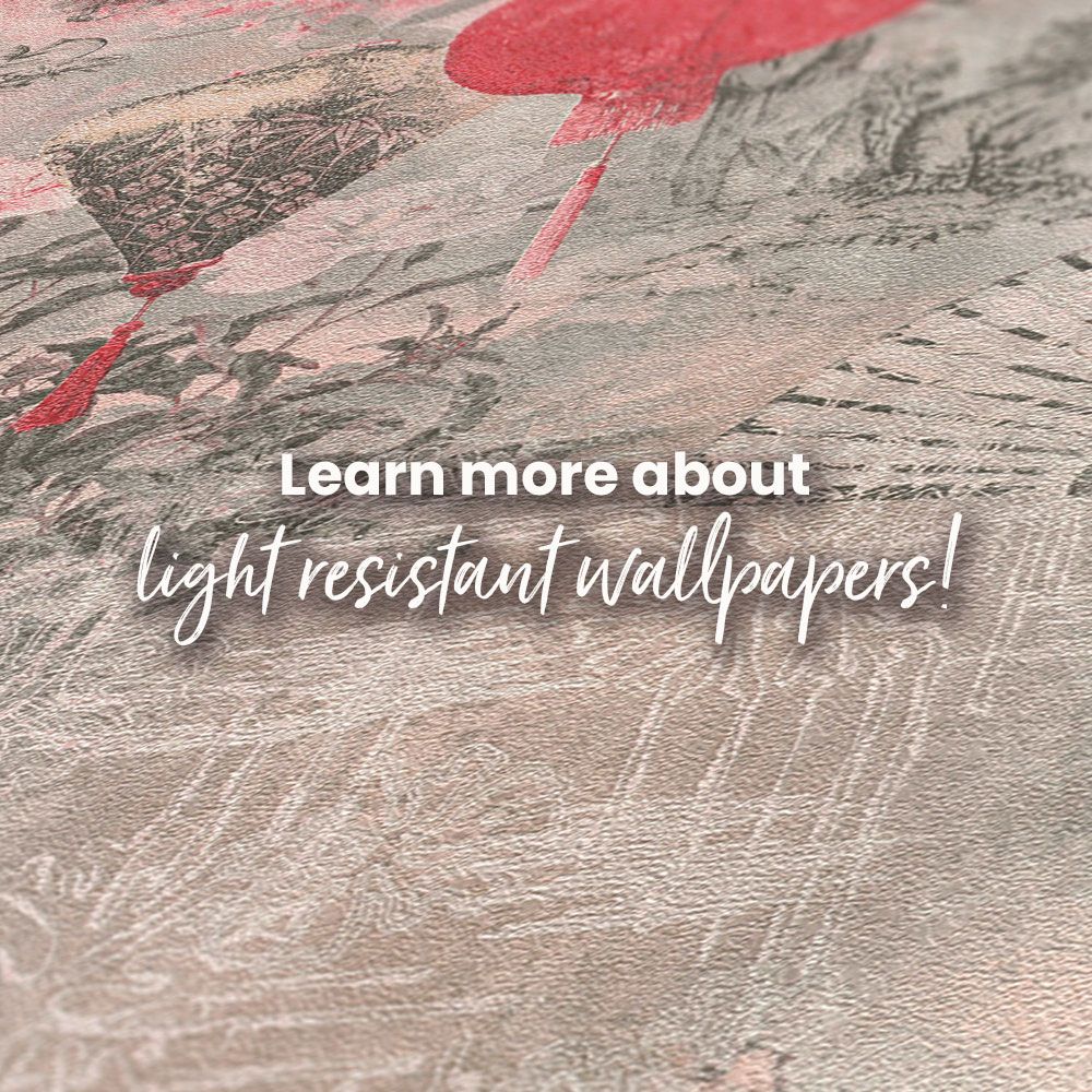 Learn-more-about-light-resistant-wallpapers